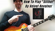 How To Play "Slither" By Velvet Revolver - YouTube