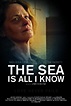 The Sea Is All I Know - Seriebox