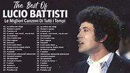Le migliori canzoni di Lucio Battisti | Lucio Battisti le migliori ...