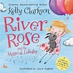 River Rose and the Magical Lullaby (Hardcover) - Walmart.com