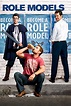 ‎Role Models (2008) directed by David Wain • Reviews, film + cast ...