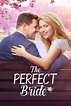 The Perfect Bride (2017)