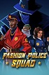 Fashion Police Squad (Video Game 2022) - IMDb