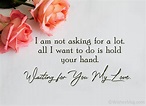 I Am Waiting For Your Love Quotes