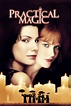 Practical Magic Pictures - Rotten Tomatoes