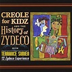 Best Buy: Creole for Kidz/The History of Zydeco [CD]