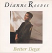 Dianne Reeves - Better Days (1987, Vinyl) | Discogs