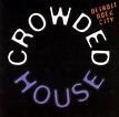Crowded House Album Cover Photos - List of Crowded House album covers ...