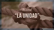 “La unidad” - YouTube