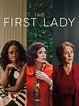 The First Lady - Rotten Tomatoes
