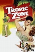 Tropic Zone (1953) | The Poster Database (TPDb)