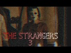 THE STRANGERS 3 (2023) Teaser trailer| - YouTube