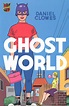 Ghost World by Daniel Clowes - Penguin Books Australia