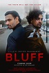 Bluff | Film Spotlight | To Tony Productions