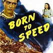 Born to Speed - Rotten Tomatoes