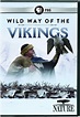 NATURE: Wild Way of the Vikings DVD: Amazon.ca: Movies & TV Shows