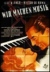 Wir machen Musik (1942) - FilmAffinity