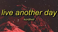 Kordhell - Live Another Day (Lyrics) | here i go again in the wind with ...