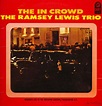 The Ramsey Lewis Trio - The In Crowd (1966, Vinyl) | Discogs