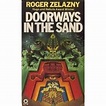 Doorways in the Sand by Roger Zelazny — Reviews, Discussion, Bookclubs ...