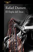 "EL ESPÍA DEL INCA" de Rafael Dumett en 2022 | Espias, Inca, Novela epica