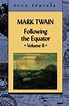 Following the Equator Volume 11 by Mark Twain (English) Paperback Book ...