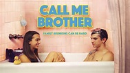 CALL ME BROTHER Official Trailer (2020) Comedy - YouTube