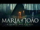 MARIA E JOÃO | FILME DE TERROR 2020 - YouTube