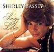 Shirley Bassey - Songs Of Love (1998, CD) | Discogs