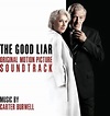 The Good Liar (Original Motion Picture Soundtrack): Carter Burwell ...