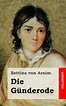Die Günderode : von Arnim, Bettina: Amazon.de: Bücher