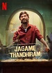 Jagame Thandhiram (Film 2021): trama, cast, foto - Movieplayer.it
