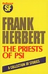 THE PRIESTS OF PSI AND OTHER STORIES | Frank Herbert | First edition