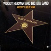 Woody Herman And His Big Band – Woody's Gold Star (1987, Vinyl) - Discogs