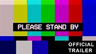 Please Stand By | Official Trailer - YouTube