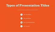Types of Presentation Titles to Attract a Larger Audience