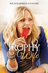 Trophy Wife - Rotten Tomatoes