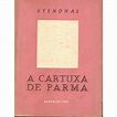 A Cartuxa de Parma • Cão Grande - Livros