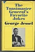 The Toastmaster General's Favorite Jokes: George Albert Jessel: Amazon ...