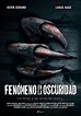 Fenómeno en la oscuridad - SensaCine.com.mx