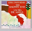 The Snowy Day/Un Dia de Nieve (Bilingual Set) by Ezra Jack Keats ...