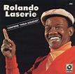 Hola Soledad: Laserie, Rolando: Amazon.ca: Music