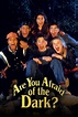 Are You Afraid of the Dark? (TV Series 1992-2000) — The Movie Database ...