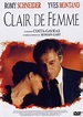Clair de femme - film 1979 - AlloCiné