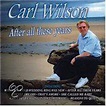 After All These All Years, Carl Wilson | CD (album) | Muziek | bol.com