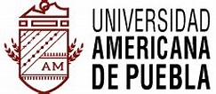 Universidad Americana de Puebla – ¡Vivimos la Universidad!