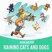 Idiom Land | Idioms, Raining cats and dogs, English idioms