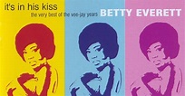 Classic and Rare Soul Sisters 50s - 70s: Betty Everett: It's in His ...