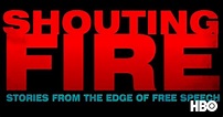 Watch Shouting Fire: Stories From the Edge of Free Speech Streaming ...