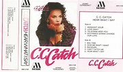 C.C. Catch - Hear What I Say (Cassette) | Discogs